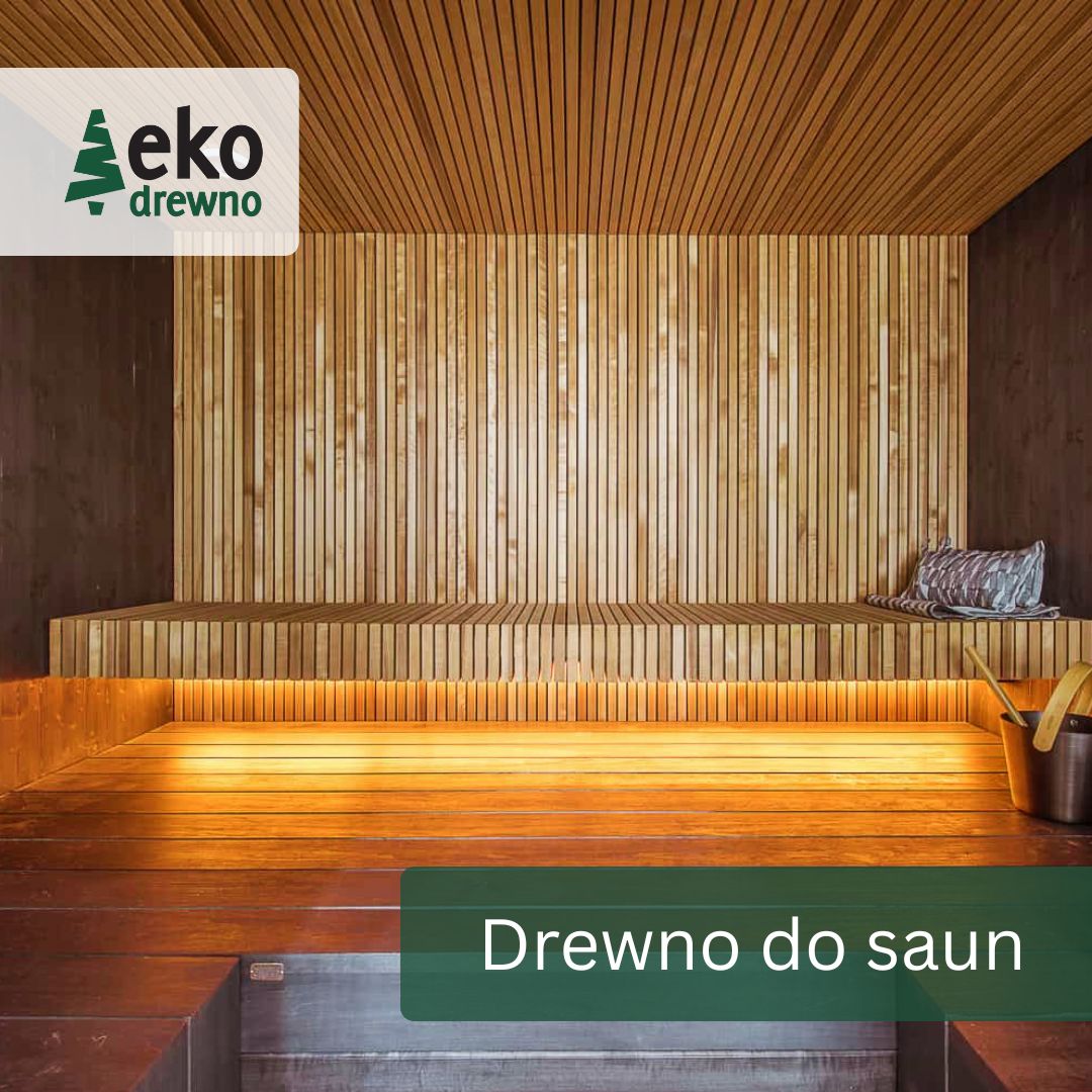 Drewno do budowy sauny. Abachi, osika, cedr kanadyjski, świerk skandynawski, hemlock, jodła kanadyjska, olcha, termoolcha, termoosika. EKODREWNO Wrocław (2)