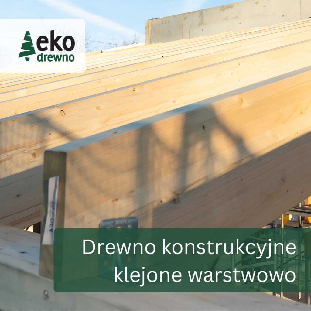 Drewno konstrukcyjne klejone warstwowo GL24 GL28 GL32 Si Nsi BSH Duo Trio Glulam Brettschichtholz. EKODREWNO (7) Drewno konstrukcyjne klejone warstwowo GL24 GL28 GL32 Si Nsi BSH Duo Trio Glulam Brettschichtholz. EKODREWNO (7)