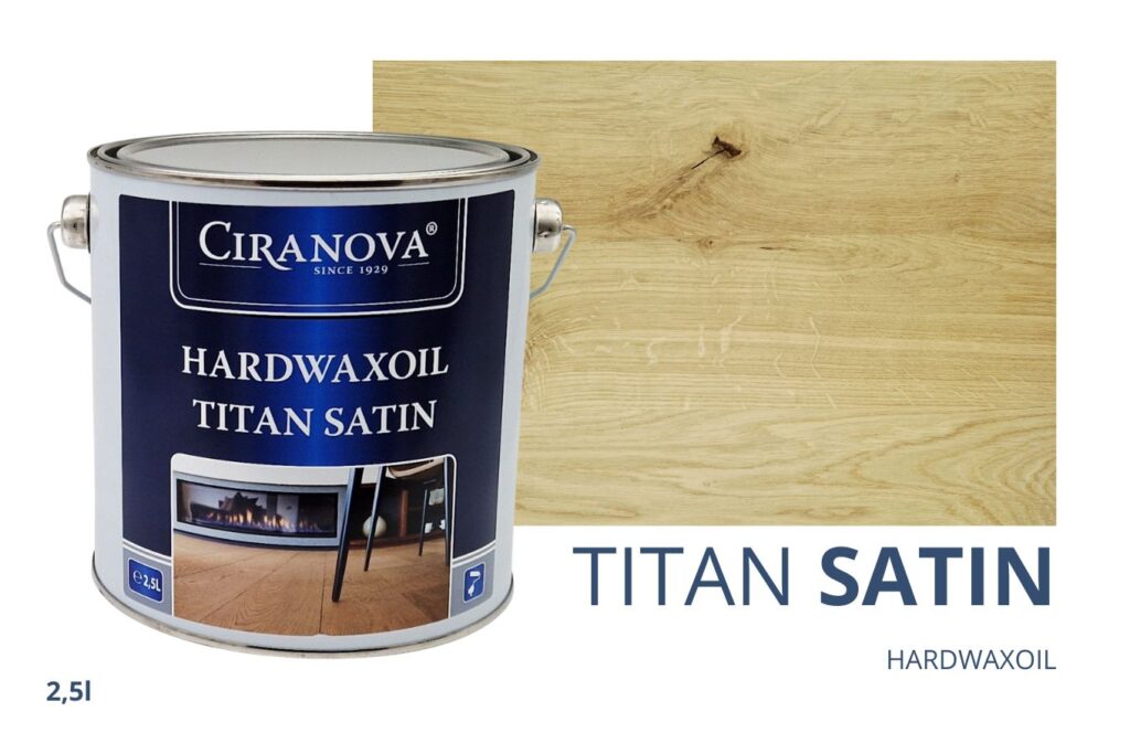 SATIN 2,5l Ciranova Hardwaxoil TITAN SATIN 2,5l Ciranova Hardwaxoil TITAN