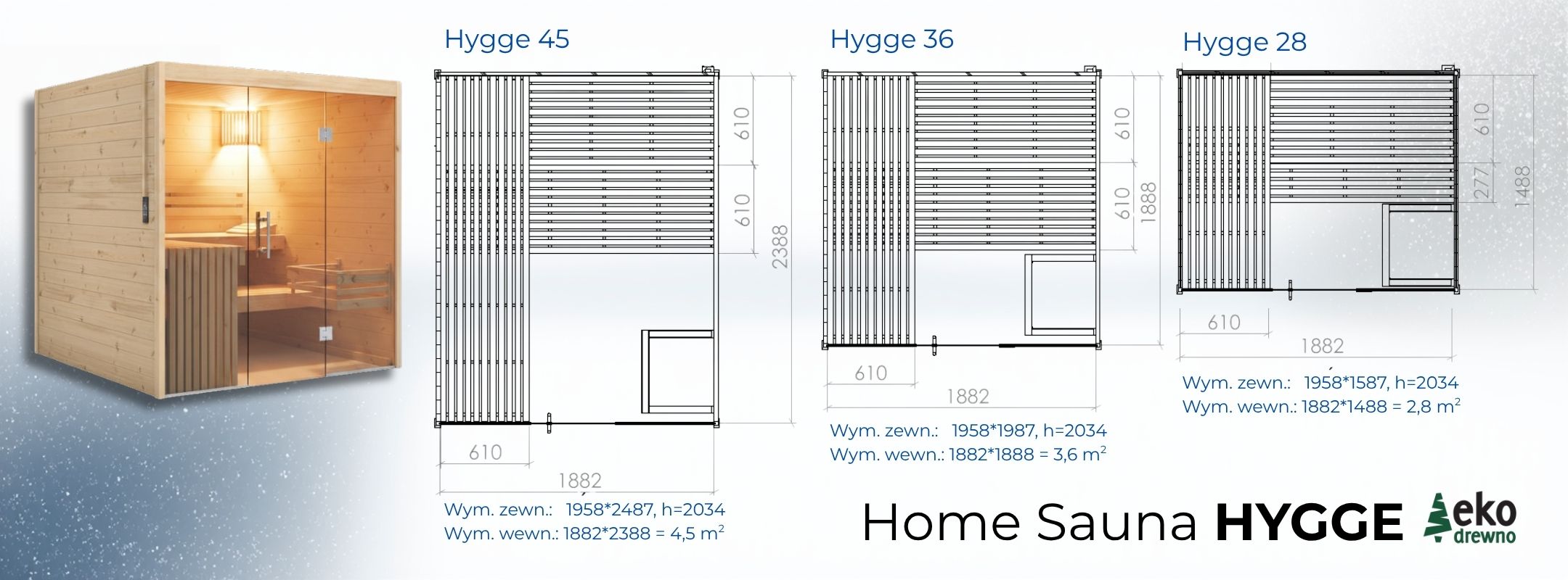 Sauna domowa świerkowa z montażem piec Harvia prefabrykowana HYGGE. Tabela wymiarów modeli Hygge 28 Hygge 36 Hygge 45. EKODREWNO Wrocław Sauna domowa świerkowa z montażem piec Harvia prefabrykowana HYGGE. Tabela wymiarów modeli Hygge 28 Hygge 36 Hygge 45. EKODREWNO Wrocław